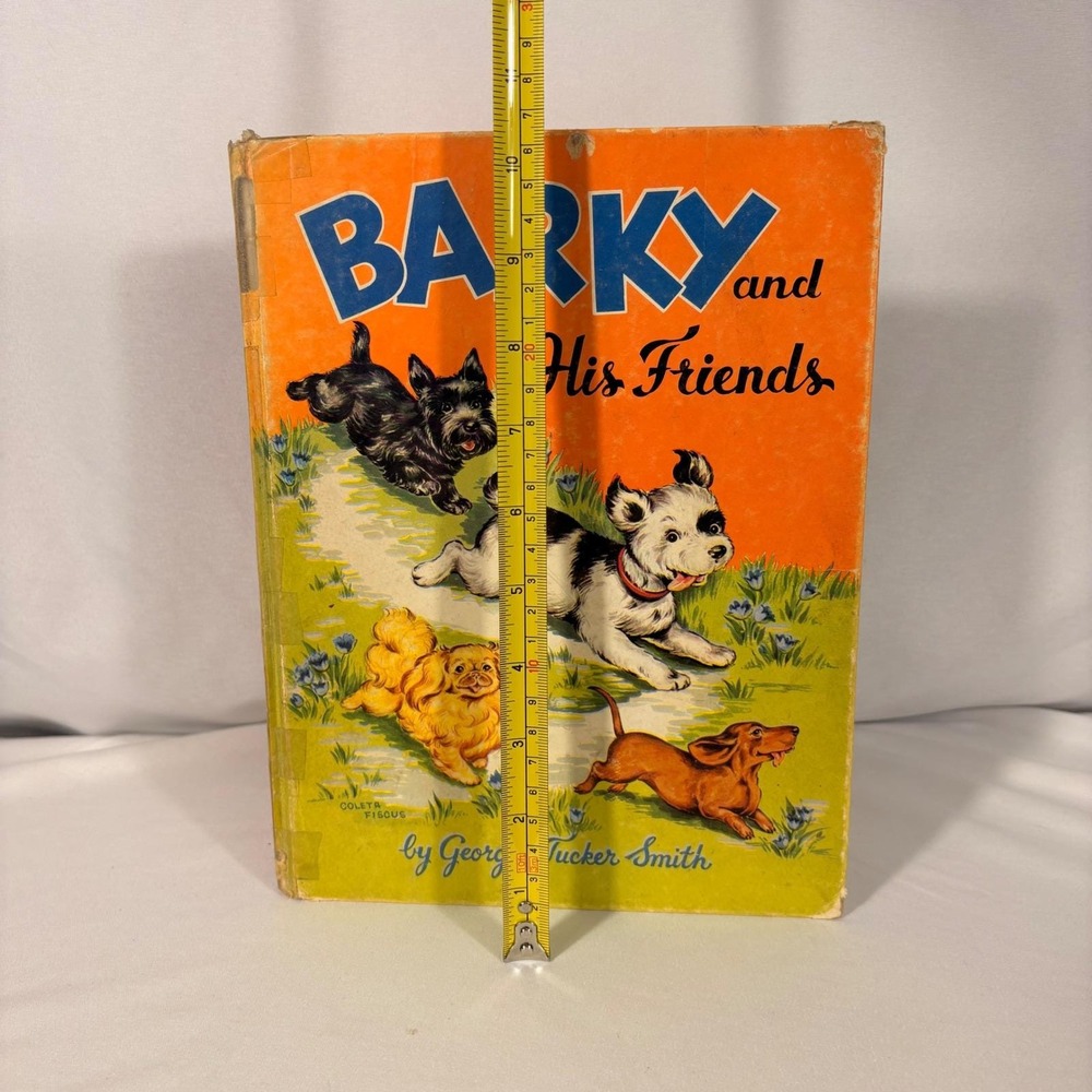 Barky and His Friends 1952 First Printing Georgia Tucker Smith Vintage Dog Book - Picture 7 of 8